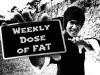 weekly Dose of Fat Bruce Lee