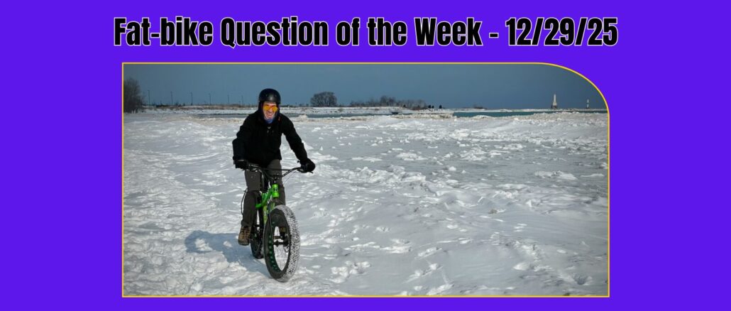 What’s your go-to layering system for cold fat-bike rides?